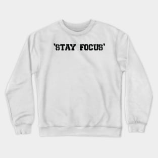 Focus Crewneck Sweatshirt